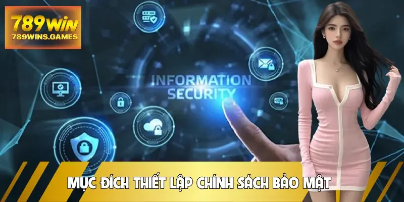 chinh-sach-bao-mat-muc-dich